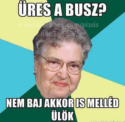 őrült öreg néni buszozik